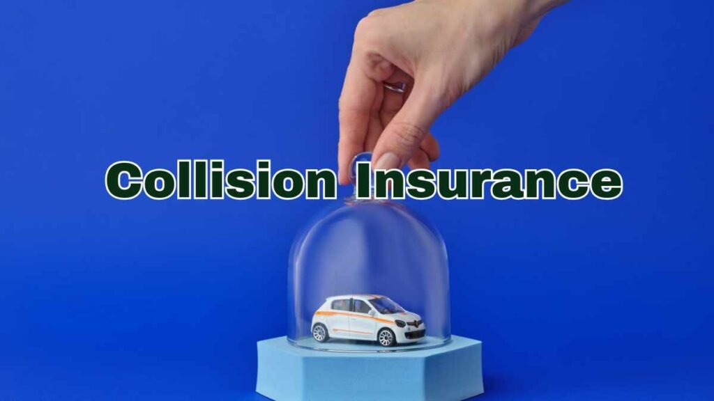 Collision Insurance