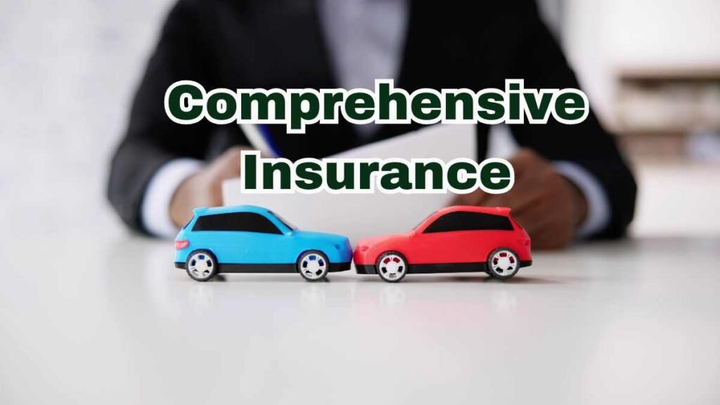 Comprehensive Insurance